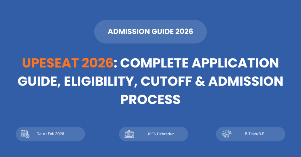 UPESEAT 2026 application process step by step guide
