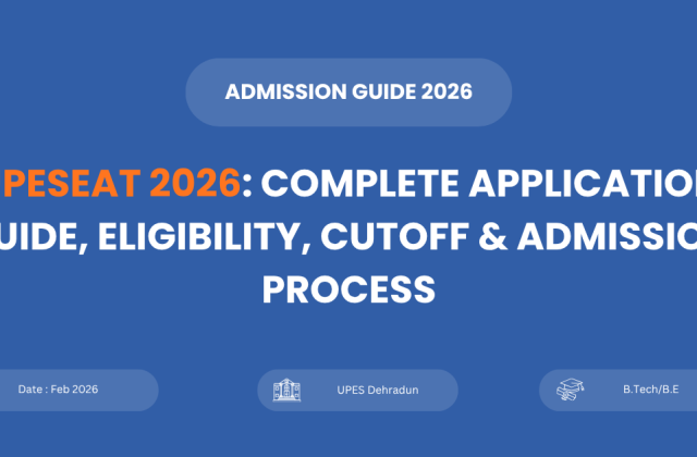UPESEAT 2026 application process step by step guide