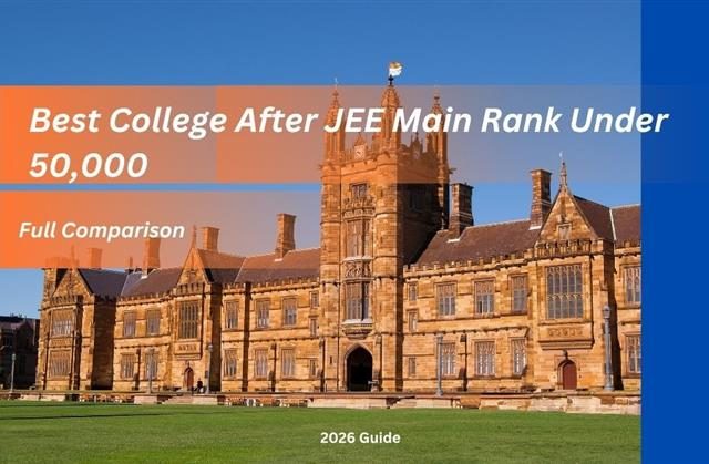 Best engineering colleges in India for JEE Main rank under 50000 comparison NIT IIIT GFTI private colleges