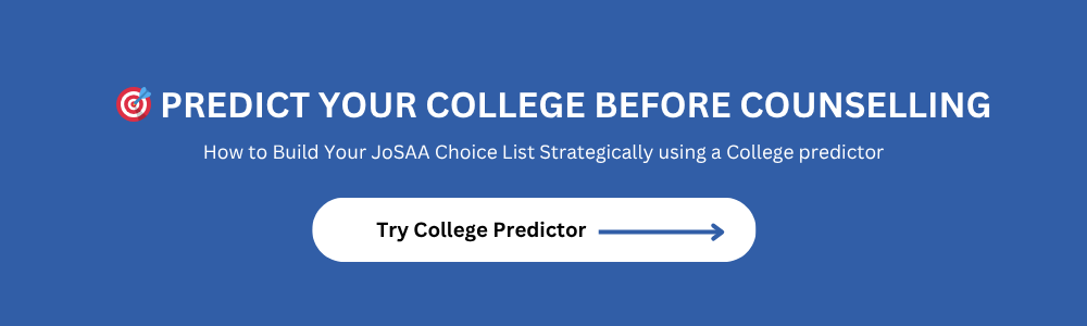 JoSAA 2026 counselling guide for low-rank JEE Main students and engineering college selection